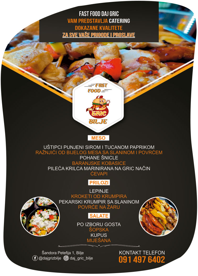 Daj Gric Catering Bilje Daj Gric Catering Fast Food Bilje